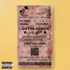 I Gotta Check (feat. Flipp Dinero) - Single album lyrics, reviews, download