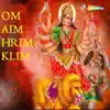 Om Aim Hrim Klim - Single album lyrics, reviews, download