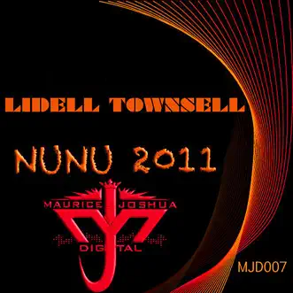 Nu Nu 2011 (Remixes) by Lidell Townsell album reviews, ratings, credits