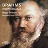 Brahms: Violin Sonatas album lyrics, reviews, download
