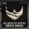 Shackles (feat. Natalola) [Remixes] - Single album lyrics, reviews, download
