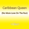 Saxtribution - Caribbean Queen (No More Love On the Run)