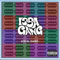 Various Artists - Issa Gang - Lokal Gang artwork