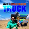 Sade Kehra Chalde Truck - Single