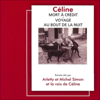 Louis-Ferdinand Céline - Mort à crédit / Voyage au bout de la nuit artwork