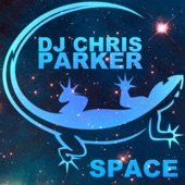 DJ Chris Parker - Space