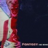 Fantasy / Be Mine - Single