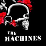 The Machines - True Life