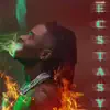 Ecstasy album lyrics, reviews, download