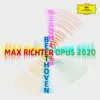 Max Richter – Beethoven – Opus 2020 - EP album lyrics, reviews, download