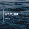 My World - EP album lyrics, reviews, download