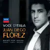 Juan Diego Flórez: Voce d'Italia - Single album lyrics, reviews, download