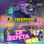 DjMarcosIxtapanDeLaSal - Hey La Jeepeta