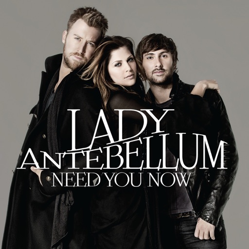 Art for Need You Now by Lady A