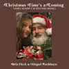 Christmas Time's a Coming (And I Know I'm Staying Home) - Single album lyrics, reviews, download