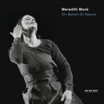 Meredith Monk & Vocal Ensemble - Dark/Light 1