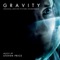 Gravity - Steven Price lyrics