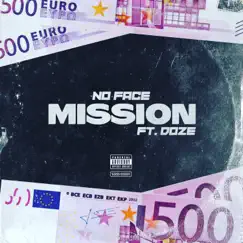 Mission (feat. Doze) - Single by No Face album reviews, ratings, credits
