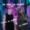 No Soy Un Santo (feat. El Varon) - Angel el White lyrics