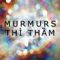 Murmurs (feat. Pho Ha My, Thang Long & Nguyen Ngoc Huyen) [Thì Thầm] artwork