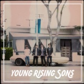 Young Rising Sons - High
