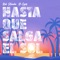 Hasta Que Salga el Sol - Rob Hanka & G-Eyes lyrics