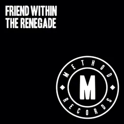 The Renegade - EP by Friend Within album reviews, ratings, credits