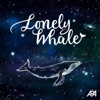 Lonely Whale - Single