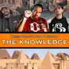The Knowledge (feat. Opio & Equipto) - Single album lyrics, reviews, download