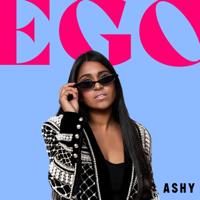 EGO - ASHY