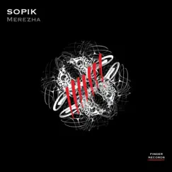 Merezha - Single by Sopik album reviews, ratings, credits
