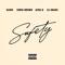 Safety 2020 (feat. DJ Snake, Chris Brown & Afro B) - Single