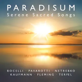 Paradisum: Serene Sacred Songs by Various Artists album reviews, ratings, credits