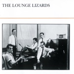 Lounge Lizards - Incident on South Street