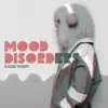 # Mood Disorders & Audio Therapy - Reclaim Your Emotional Stability, Healing Meditation, Stress Relief and Calm Sleep album lyrics, reviews, download