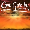 Can't Give In - Single