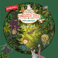 Die Schule der magischen Tiere - 11: Wilder, wilder Wald! artwork