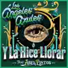 Stream & download Y la Hice Llorar (feat. Abel Pintos) - Single