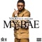My Bae (feat. Jeremih) - Vado lyrics