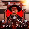 Reel Kill - Single album lyrics, reviews, download