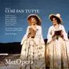 Mozart: Così fan tutte, K. 588 (Recorded Live at The Met - December 7, 1991) album lyrics, reviews, download