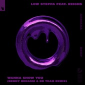 Wanna Show You (feat. Reigns) [Benny Benassi & Bb Team Remix] artwork