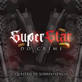 SUPERSTAR DO CRIME artwork