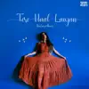 Tere Naal Laiyan - Single album lyrics, reviews, download