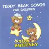 Teddy Bear Songs for Children album lyrics, reviews, download