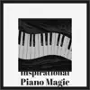 Inspirational Piano Magic song lyrics