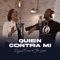 Quien Contra Mi (feat. Cales Louima) - Raymi Marrero lyrics