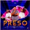Preso (feat. Adri Querales & Luis Crisetig) - Dkno lyrics