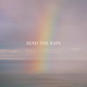 Send the Rain (feat. Bazi Baker) [Live] artwork