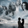 Fugitive Pieces (Music from the Motion Picture), 2008